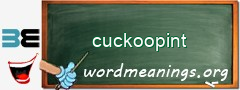 WordMeaning blackboard for cuckoopint